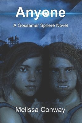 bokomslag Anyone: A Gossamer Sphere Novel