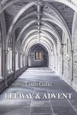 Louis Gallo - Leeway & Advent, Häftad