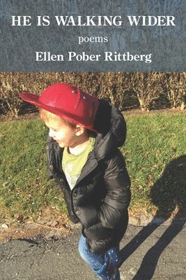 Ellen Pober Rittberg - He Is Walking Wider, Häftad