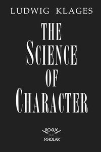 bokomslag The Science of Character