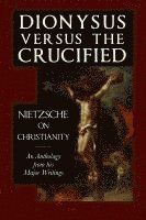 Dionysus versus the Crucified 1