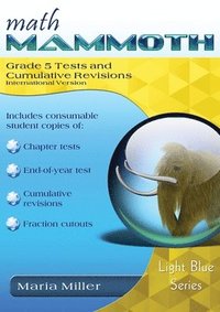 bokomslag Math Mammoth Grade 5 Tests and Cumulative Revisions, International Version