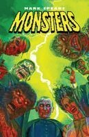 Mark Spears - Mark Spears Monsters Vol. 1, Inbunden