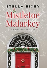 bokomslag Mistletoe Malarkey