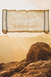 bokomslag Evidence for the New Testament