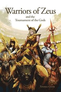 bokomslag Warriors of Zeus and the Tournament of the Gods