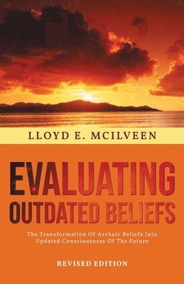 Evaluating Outdated Beliefs 1