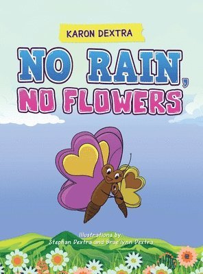 No Rain, No Flowers 1