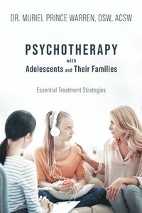 bokomslag Psychotherapy with Adolescents and Their Families