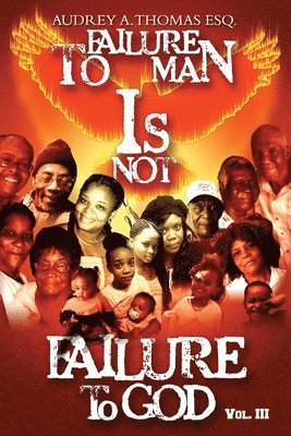 Failure to Man is Not Failure to God 1