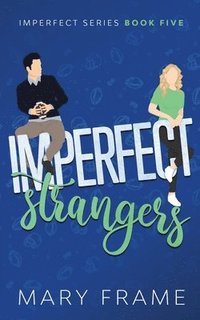 bokomslag Imperfect Strangers
