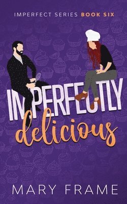 Imperfectly Delicious 1