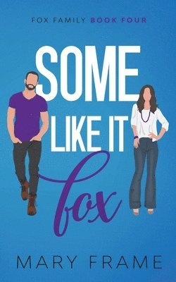 Mary Frame - Some Like It Fox, Häftad