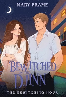 Mary Frame - Bewitched by the Djinn, Inbunden