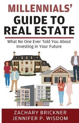 Millennials' Guide to Real Estate 1