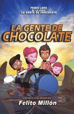 La Gente De Chocolate 1