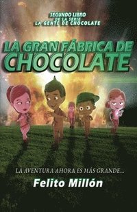 bokomslag La Gran Fabrica de Chocolate