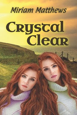 Miriam Matthews - Crystal Clear, Häftad