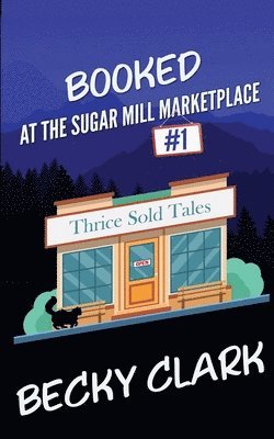 Booked at the Sugar Mill Marketplace 1