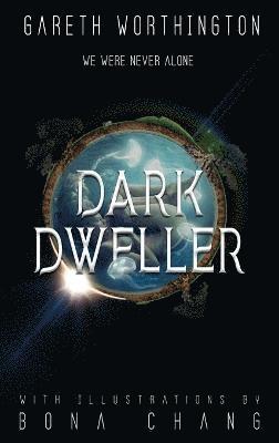 Gareth Worthington, Christopher Brooks - Dark Dweller, Inbunden