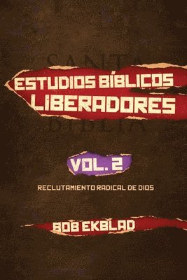 bokomslag Estudios Biblicos Liberadores, Volumen 2, Reclutamiento Radical de Dios