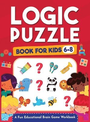 Logic Puzzles for Kids Ages 6-8 1