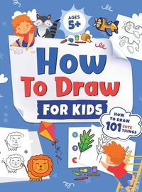 bokomslag How to Draw for Kids