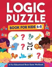 bokomslag Logic Puzzles for Kids Ages 6-8