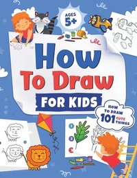 bokomslag How to Draw for Kids