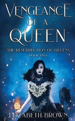 Elizabeth Brown - Vengeance of a Queen, Häftad