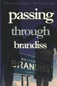 bokomslag Passing Through Brandiss