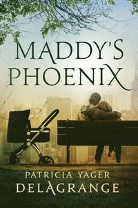 bokomslag Maddy's Phoenix