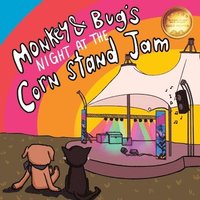bokomslag Monkey & Bug's Night at the Corn Stand Jam