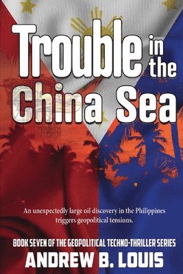 Trouble in the China Sea 1