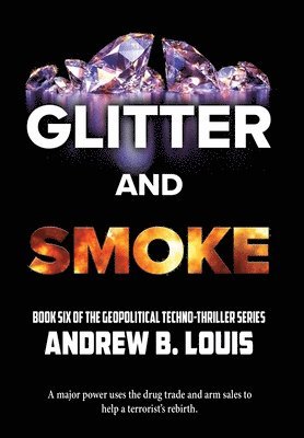 Glitter and Smoke 1