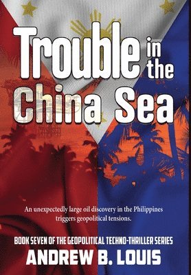 Trouble in the China Sea 1