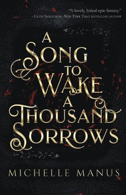 bokomslag Song to Wake a Thousand Sorrows