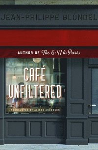 bokomslag Cafe Unfiltered