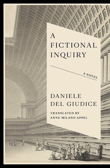 Daniele Del Giudice - Fictional Inquiry, Häftad