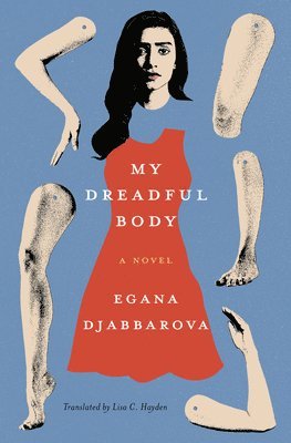 Egana Djabbarova - My Dreadful Body, Häftad