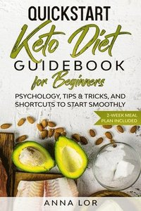 bokomslag QuickStart Keto Diet Guidebook for Beginners