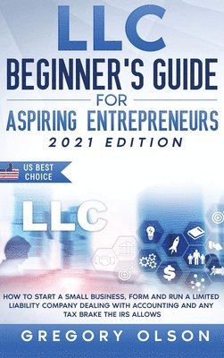 bokomslag LLC Beginner's Guide for Aspiring Entrepreneurs