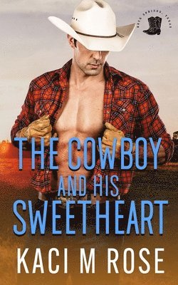 The Cowboy and His Sweetheart 1