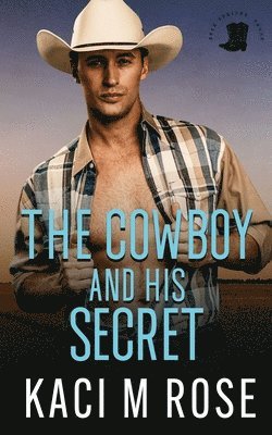 The Cowboy and His Secret 1