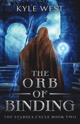 The Orb of Binding 1