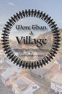 bokomslag More Than A Village
