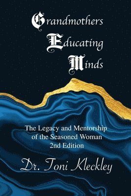 bokomslag Grandmothers Educating Minds, 2nd Edition