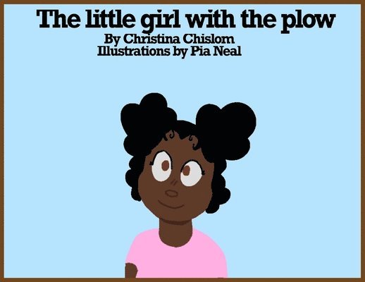 The Little Girl with the Plow! 1