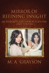 bokomslag Mirror of Refining Insight
