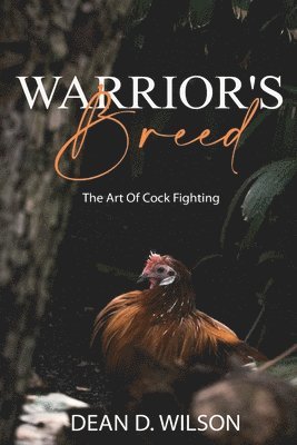 Dean Wilson - Warrior's Breed, Häftad